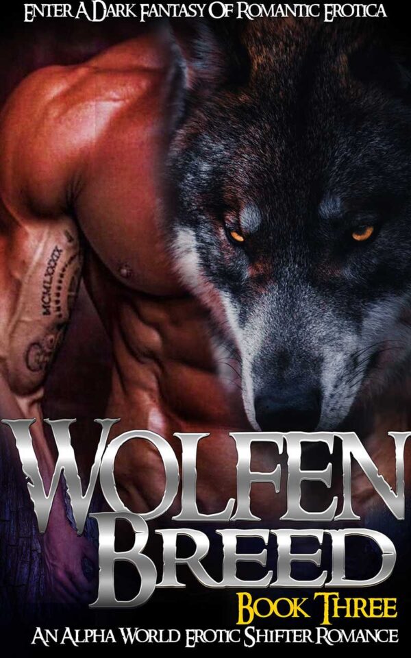 Wolfen Breed Book Three