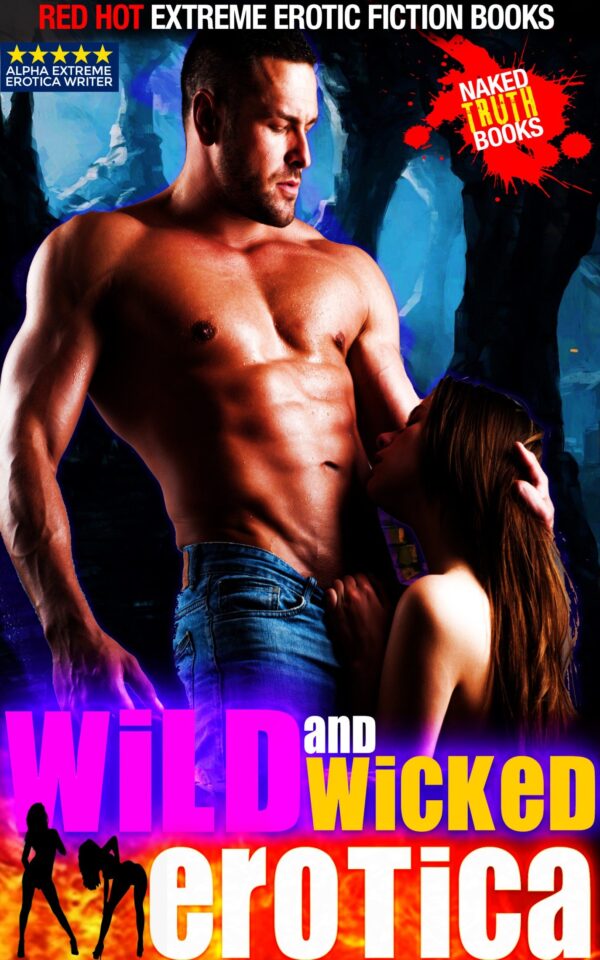 Wild & Wicked Erotica