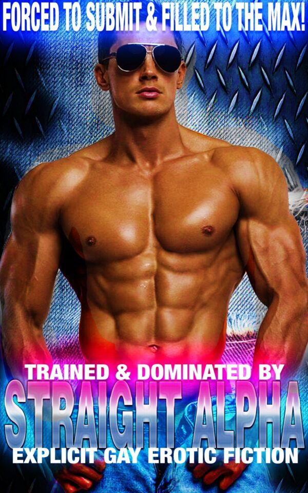 Trained & Dominated By A Straight Alpha