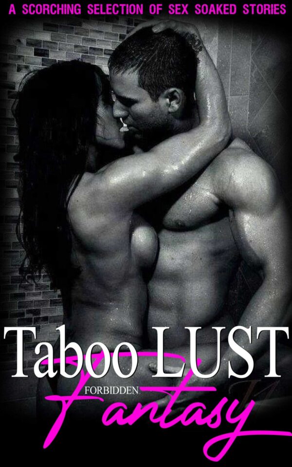 Taboo Lust Fantasy