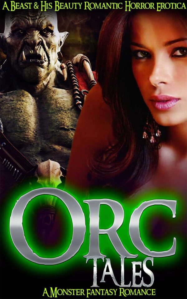 Orc Tales - A Monster Fantasy Romance