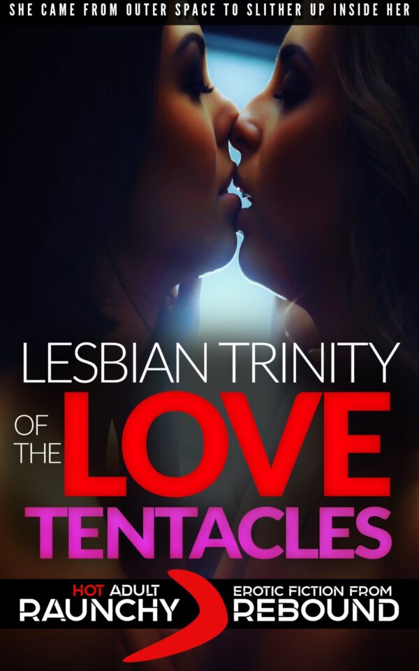 Lesbian Trinity Of The Love Tentacles