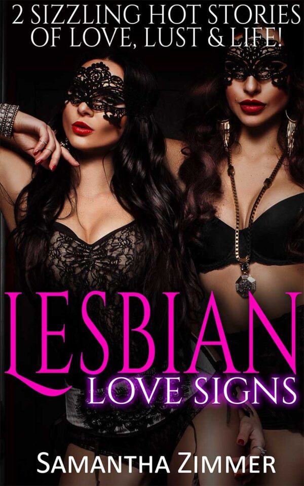 Lesbian Love Signs Volume 1