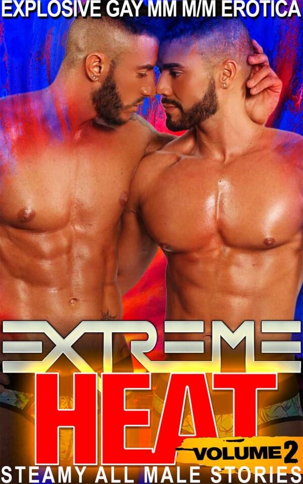 Extreme Heat Volume 2